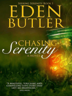 Chasing Serenity: Seeking Serenity