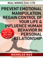 Real Words (1141 +) to Prevent Emotional Manipulation, Regain Control of Your Life & Influence Human Behavior in Personal Relationship