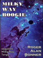 Milky Way Boogie: The Belt Stories, #2