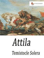 Attila: Dramma lirico in un prologo e tre atti