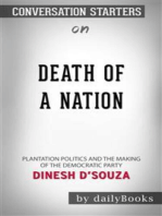 Death of a Nation: Plantation Politics and the Making of the Democratic Party by Dinesh D'Souza | Conversation Starters