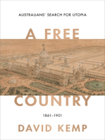A Free Country: Australians’ Search for Utopia 1861–1901