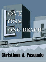 Love, Loss, Long Beach