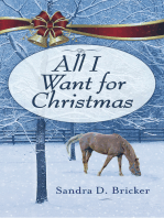 All I Want for Christmas: A Novella