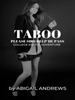 Taboo: Please Sirs, Help Me Pass. College Erotic Adventure