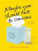 Maybe You Should Talk to Someone: the heartfelt, funny memoir by a New York Times bestselling therapist