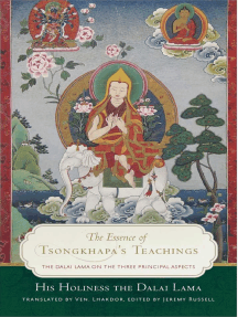 The Essence of Tsongkhapa's Teachings: The Dalai Lama on the Three Principal Aspects of the Path