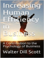 Increasing Human Efficiency in Business / A Contribution to the Psychology of Business