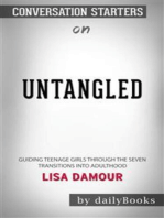 Untangled: Guiding Teenage Girls Through the Seven Transitions into Adulthood by Lisa Damour | Conversation Starters