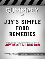 Summary of Joy's Simple Food Remedies:: Tasty Cures for Whatever's Ailing You: Conversation Starters