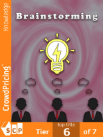 Brainstorming: Become a Brainstorming Facilitator by Learning These Techniques.