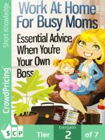 Work At Home For Busy Moms: Ideas to Make Money From Home For Busy Moms