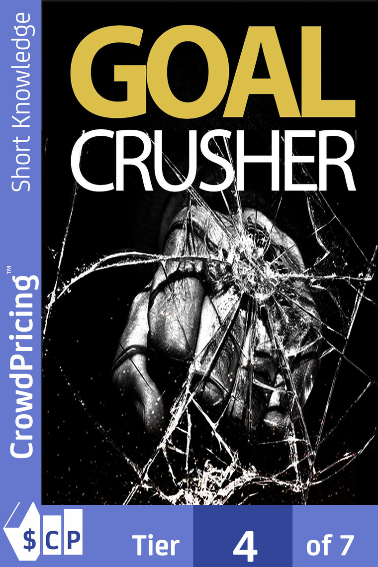 Goal Crusher by David Brock (Ebook) - Read free for 30 days