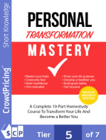 Personal Transformation Mastery: In Personal Transformation Mastery, you’ll discover that you really do have untapped potential just waiting to be unleashed.