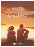 Farley e Divessa