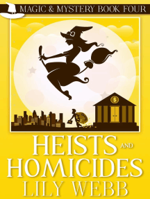 Heists and Homicides: Magic & Mystery, #4