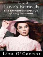 Love's Betrayal: The Extraordinary Life of Amy Winston, #2