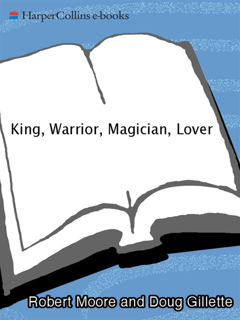 Read King, Warrior, Magician, Lover Online by Robert Moore and Doug Gillette Books