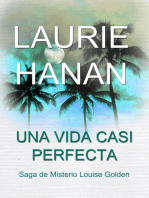 Una vida casi perfecta: Saga de Misterio Louise Golden