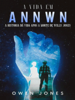 A Vida Em Annwn: Annwn, #2
