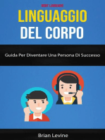 Linguaggio Del Corpo: Guida Per Diventare Una Persona Di Successo ( Body Language)