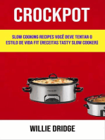 Crockpot: Slow Cooking Recipes Você Deve Tentar O Estilo De Vida Fit (Receitas Tasty Slow Cooker)