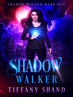 Shadow Walker: Shadow Walker Trilogy, #1