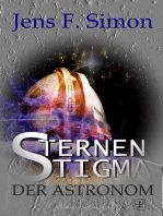 Der Astronom (STERNEN STIGMA 1): Kontakt aus der Unendlichkeit