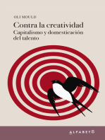 Contra la creatividad: Capitalismo y domesticación del talento