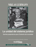 La unidad del sistema jurídico: Escritos preparatorios para "El Derecho de la Sociedad"