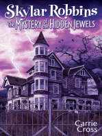Skylar Robbins: The Mystery of the Hidden Jewels: Skylar Robbins Mysteries, #2