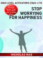 High Level Activators (1365 +) to Stop Worrying for Happiness