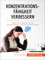 Konzentrationsfähigkeit verbessern: Tipps für langanhaltende Konzentration und Aufmerksamkeit