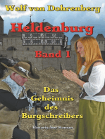 Heldenburg Band 1: Das Geheimnis des Burgschreibers