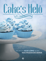 Cake's Helô: Série Nos passos - Conto 3.5