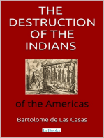 The destruction of the Indians of the Americas