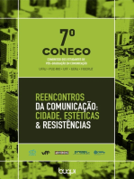 7° Coneco: Reencontros da Comunicação: Cidade, Estéticas & Resistências (7º Coneco: Congresso dos Estudantes de Pós-Graduação em Comunicação)