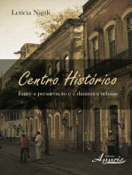Centro histórico: entre a preservação e a dinâmica urbana
