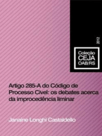 Artigo 285 – A do Código de Processo Civil: os debates acerca da improcedência liminar