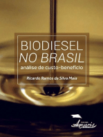 Biodiesel no brasil: análise de custo-benefício