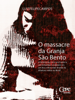 O massacre da Granja São Bento