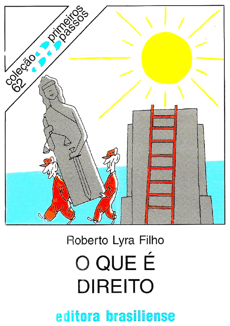 Leia O que é direito online de Roberto Lyra Filho Livros