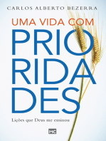 Uma vida com prioridades: Lições que Deus me ensinou