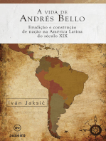A vida de Andrés Bello: Erudição e construção de nação na América Latina do século XIX