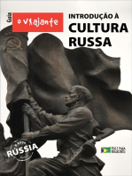 Guia O Viajante: Introdução à Cultura Russa: Rússia, parte III