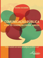 Comunicação pública: a voz do cidadão na esfera pública - construindo um novo paradigma profissional