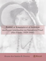 Entre a loucura e a norma: Mulheres internadas no Sanatório Pinel (São Paulo, 1929-1944)