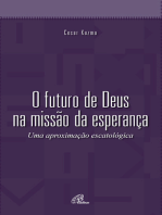 O futuro de Deus na missão da esperança: Uma aproximação escatológica