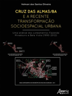 Cruz das Almas/BA e a Recente Transformação Socioespacial Urbana: Uma Análise dos Loteamentos Fazenda Miradouro e Bela Vista (1990-2012)