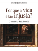 Por Que A Vida É Tão injusta?: O Episódio Do Salmo 73